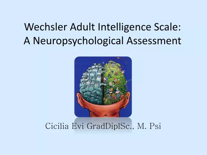 wechsler adult intelligence scale a neuropsychological assessment