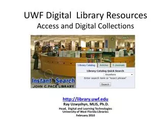 UWF Digital Library Resources Access and Digital Collections