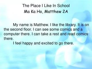 Ma Ka Ho, Matthew 2A