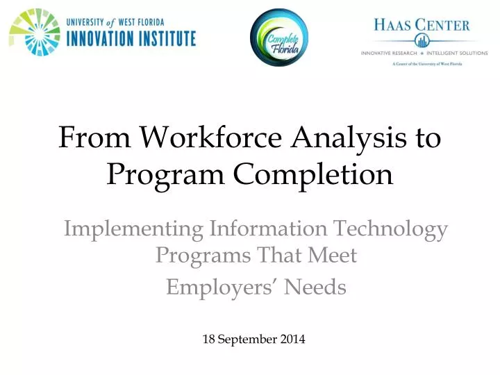 from workforce analysis to program completion