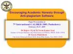 Encouraging Academic Honesty through Anti-plagiarism Software - slide 1