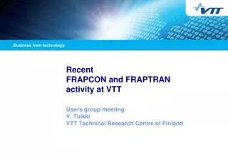 Recent FRAPCON and FRAPTRAN activity at VTT