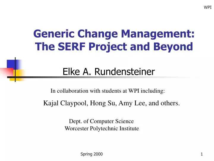 generic change management the serf project and beyond