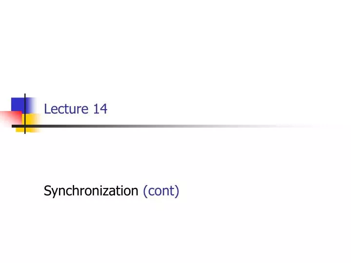 lecture 14 synchronization cont
