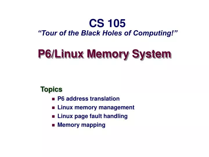 p6 linux memory system