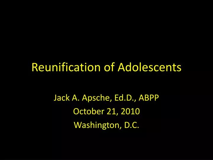 reunification of adolescents