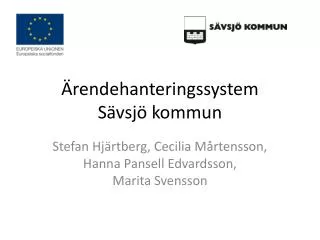 rendehanteringssystem s vsj kommun