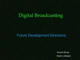 Digital Broadcasting