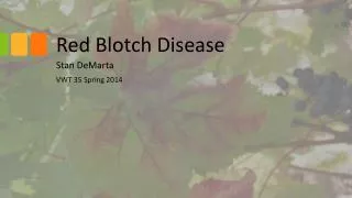 Red Blotch Disease