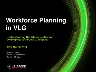 Understanding the labour profile and developing strategies to respond 17th March 2011
