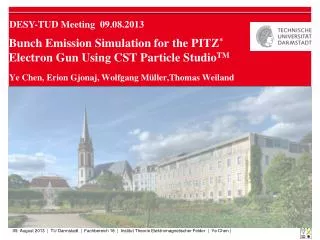 Bunch Emission Simulation for the PITZ * Electron Gun Using CST Particle Studio TM