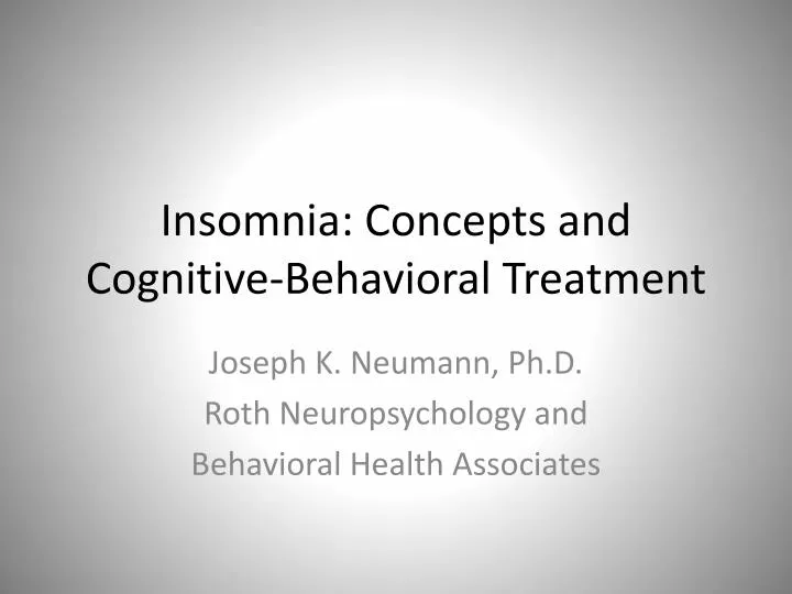 insomnia concepts and cognitive behavioral treatment