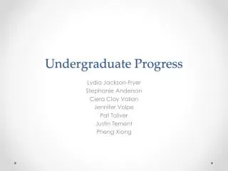 Undergraduate Progress