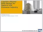 Master Data Design for Apparel & Footwear Industry Logistics - slide 1