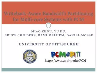 Writeback -Aware Bandwidth Partitioning for Multi-core Systems with PCM