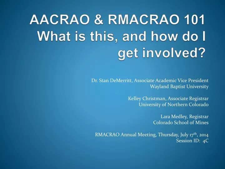 aacrao rmacrao 101 what is this and how do i get involved