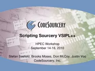 Scripting Sourcery VSIPL++