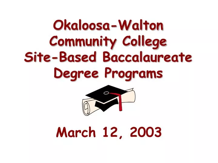 okaloosa walton community college site based baccalaureate degree programs