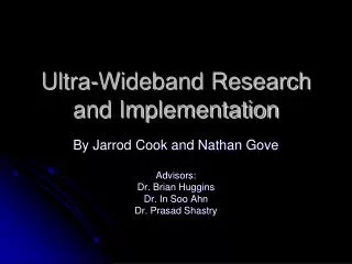 Ultra-Wideband Research and Implementation