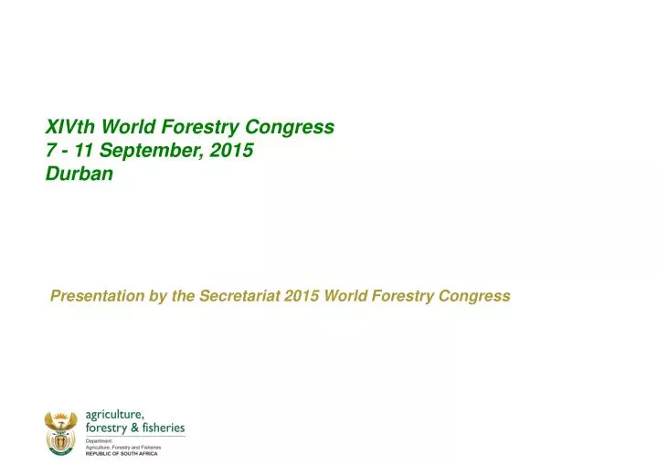 xivth world forestry congress 7 11 september 2015 durban
