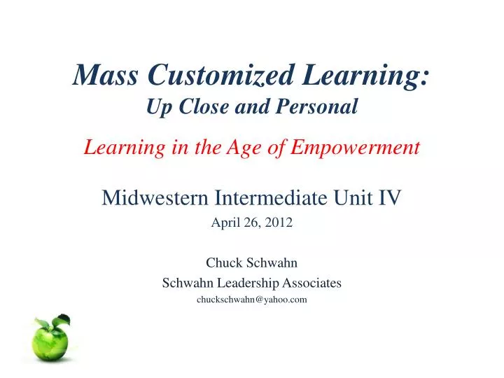 mass customized learning up close and personal learning in the age of empowerment
