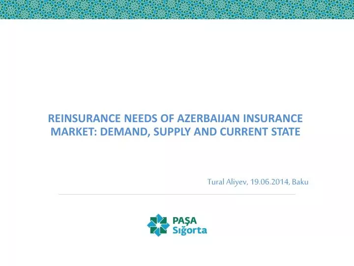 reinsurance needs of azerbaijan insurance market demand supply and current state
