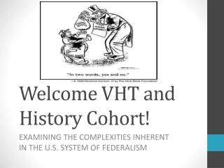 Welcome VHT and History Cohort!
