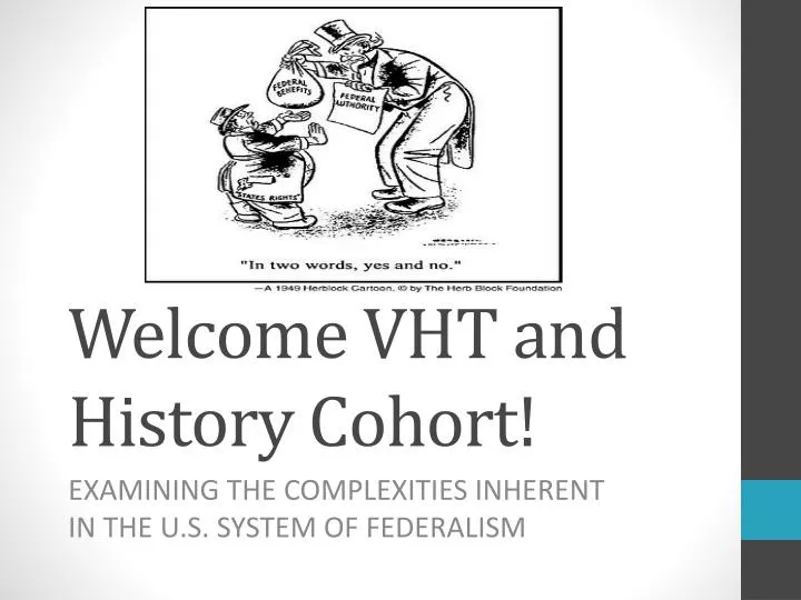 welcome vht and history cohort
