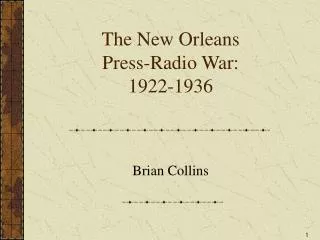 The New Orleans Press-Radio War: 1922-1936
