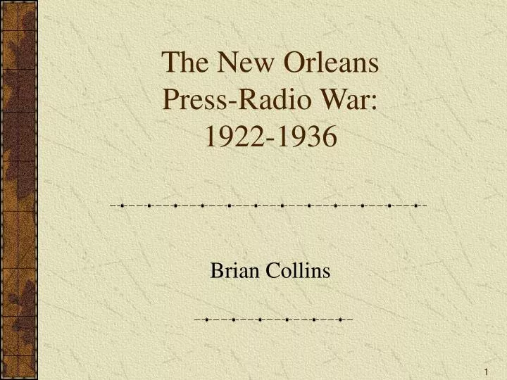 the new orleans press radio war 1922 1936