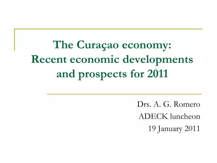 the cura ao economy recent economic developments and prospects for 2011