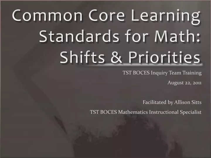 common core learning standards for math shifts priorities