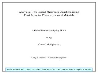 Analysis of Two Coaxial Microwave Chambers having Possible use for Characterization of Materials