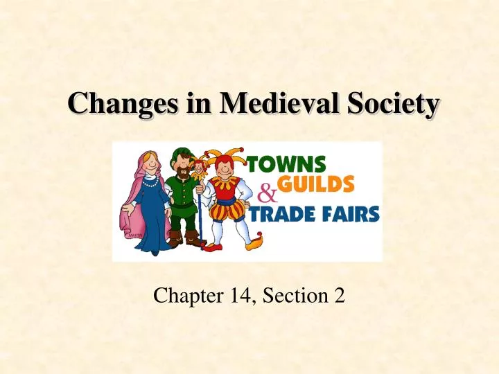 changes in medieval society