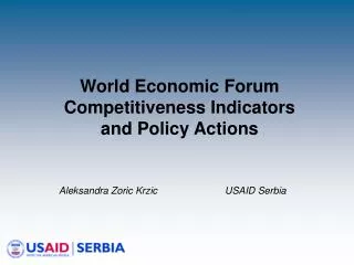 World Economic Forum Competitiveness Indicators and Policy Actions