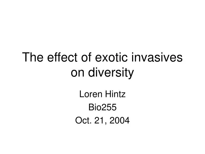 the effect of exotic invasives on diversity