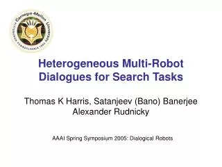 Heterogeneous Multi-Robot Dialogues for Search Tasks