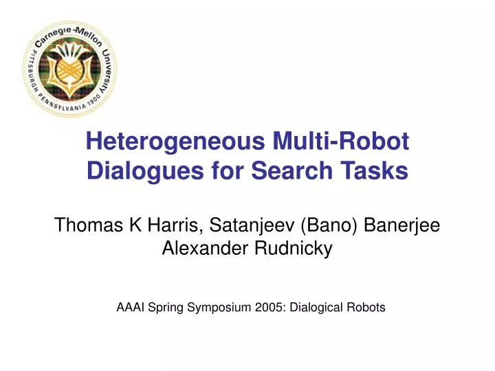 heterogeneous multi robot dialogues for search tasks