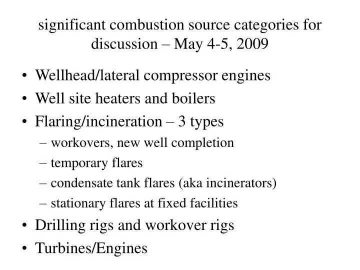 significant combustion source categories for discussion may 4 5 2009