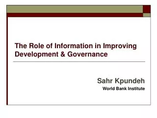 The Role of Information in Improving Development &amp; Governance