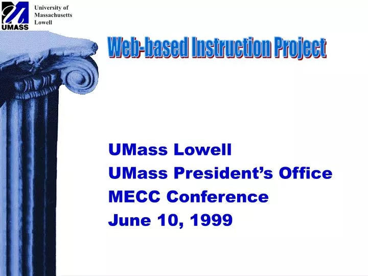 umass lowell umass president s office mecc conference june 10 1999
