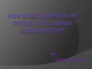 how does temperature effect total energy consumption?