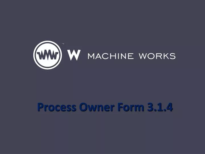 process owner form 3 1 4