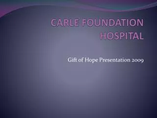 CARLE FOUNDATION HOSPITAL