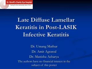 Late Diffuse Lamellar Keratitis in Post-LASIK Infective Keratitis