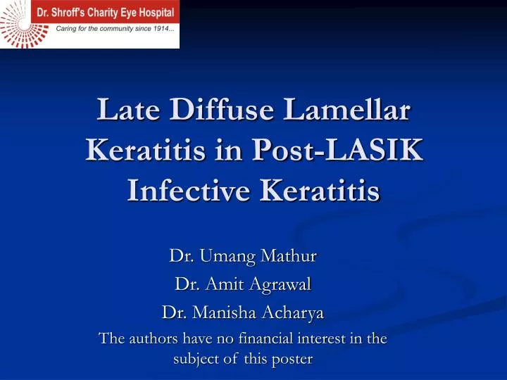 late diffuse lamellar keratitis in post lasik infective keratitis