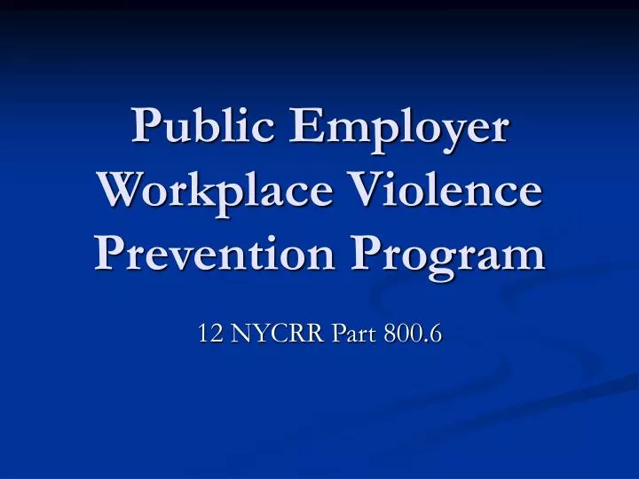 public employer workplace violence prevention program