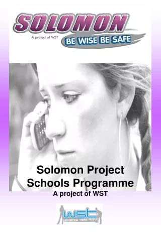 Solomon Project Schools Programme A project of WST