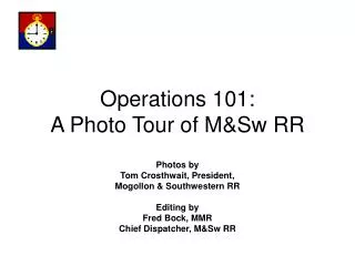 Operations 101: A Photo Tour of M&amp;Sw RR