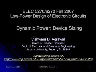 ELEC 5270/6270 Fall 2007 Low-Power Design of Electronic Circuits Dynamic Power: Device Sizing